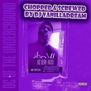 OG Of The Underground (Chopped & Screwed) - EP [Explicit]