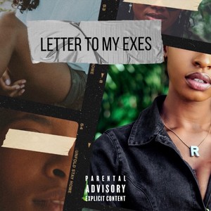 Letter to My Exes (Explicit)