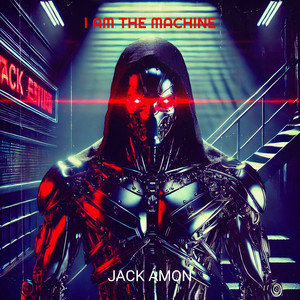 I Am the Machine