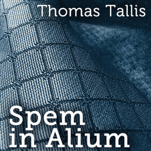 Thomas Tallis - Spem in Alium (As Mentioned in Fifty Shades Of Grey)