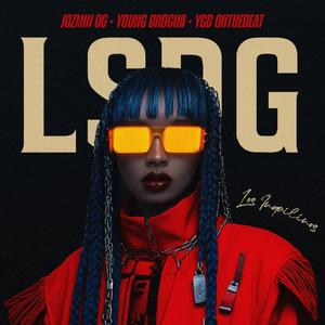 LSDG (feat. Young Brochii & YCB OnTheBeat)