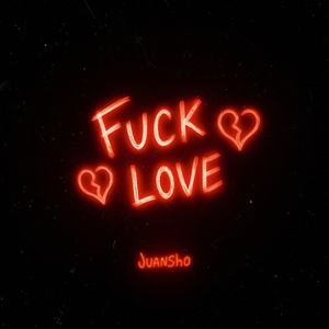 fvck love (Explicit)
