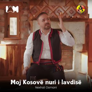 Moj Kosovë nuri i lavdisë