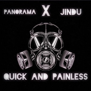 Quick And Painless (feat. Jindu) [Explicit]