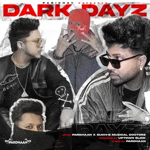 Dark Dayz (Explicit)