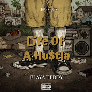 Life Of A Hustla (Explicit)