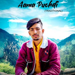 Aama Puchdi (feat. Rahul Panwar)