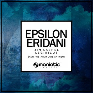 Epsilon Eridani (ADN Postaway 2015 Anthem)