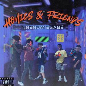 Homies and Friends (Explicit)