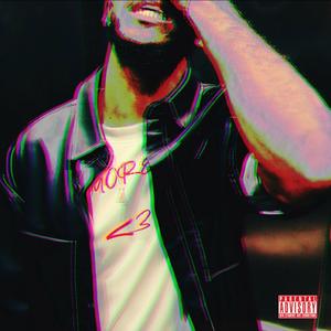 More Love (Explicit)