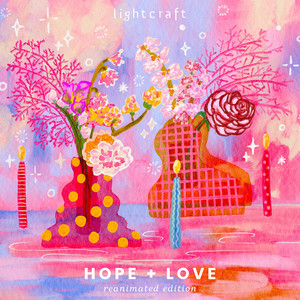 Hope + Love: reanimated edition