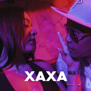 Xaxa (Explicit)