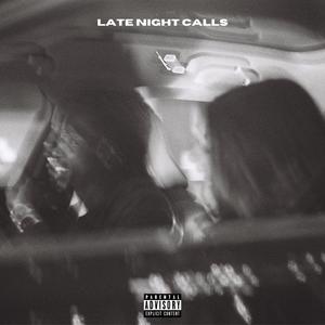 LATE NIGHT CALLS (feat. Ludo) [Explicit]