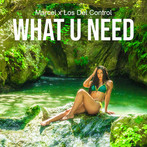 What U Need (Explicit)