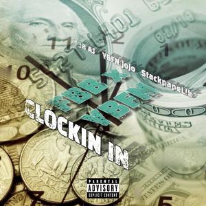 Clockin In (Explicit)