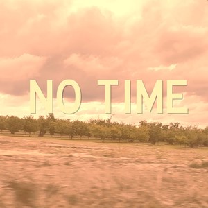 NO TIME (Extended Version|Explicit)