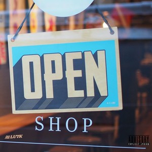 Shop Open (Explicit)