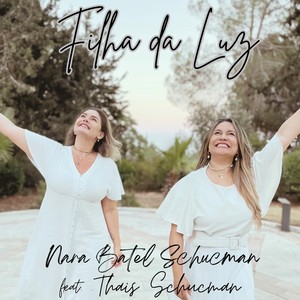 Filha da Luz (feat. Thais Schucman)