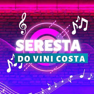 seresta do Vini costa