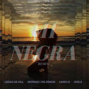 MI NEGRA (REMIX) [Explicit]