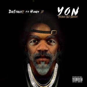 Y.O.N.(Young Old Nigga) (Explicit)