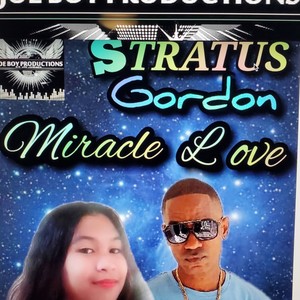 MIRACLE LOVE STRATUS GORDON