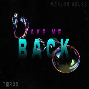 Take Me Back (feat. Torox)