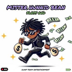 MISTER HUNNID BEAN (Explicit)