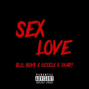 Sex Love (Explicit)