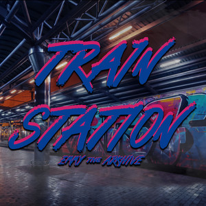 Train Station (Explicit)