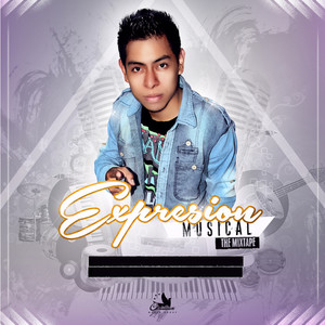 Expresion Musical (The Mixtape)