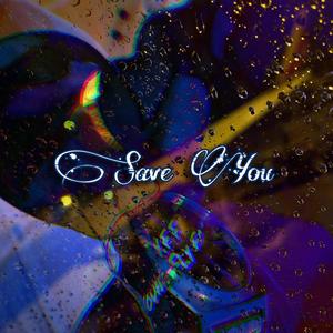 Save You (Explicit)