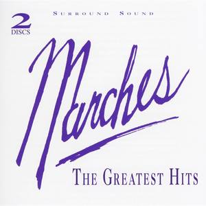 Marches: The Greatest Hits 2-Cd Set