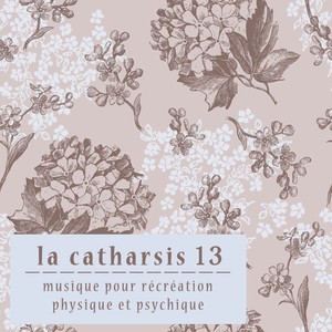 La Catharsis 13 - Treizième Édition