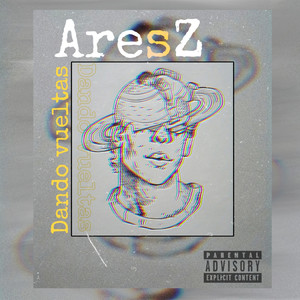 Dando Vueltas (Explicit)