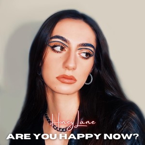 Are You Happy Now?