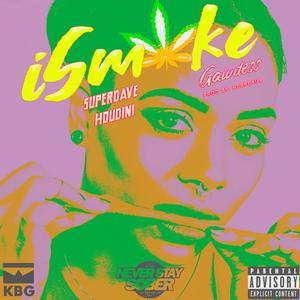 iSmoke (feat. Gawdess) (Explicit)