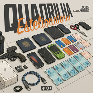 Quadrilha Estelionatária (Explicit)
