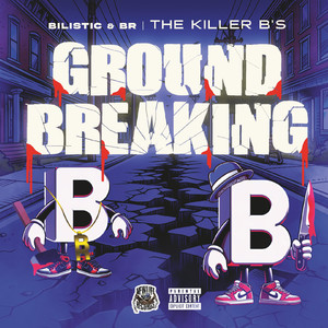 Ground Breaking (Explicit)