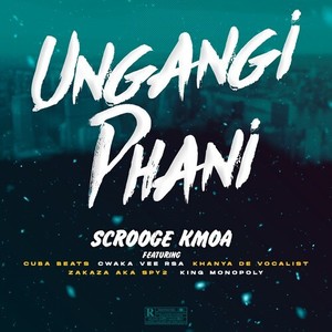 Ungangi Phani (Explicit)