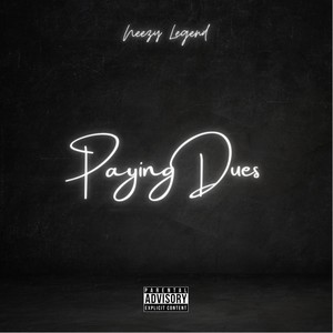 Paying Dues (Explicit)