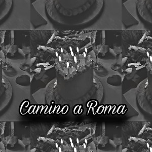 Camino a Roma