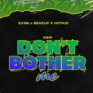 DBM (feat. Benz up & Hotkid) (Remix)