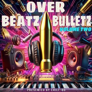 Beatz Over Bulletz, Volume Two