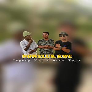 NOWELUK KWE (feat. Tugeng Krj)