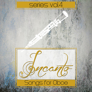 Incanto Series Vol.4 Songs for Oboe