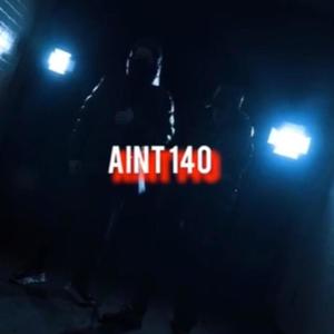 Ain't 140(feat. Conlan) (Explicit)