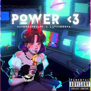 Power <3 (Explicit)