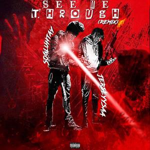 See Me Through. (Jerseyysaa Remix|Explicit)