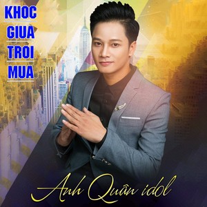 Khóc Giữa Trời Mưa (Explicit)